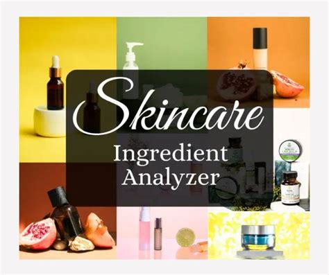 skin care ingredients analyzer.